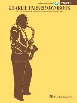 Charlie Parker Omnibook - Volume 1 - Transcribed Exactly from His Recorded Solos - E-Flat Instruments Edition with Online Audio