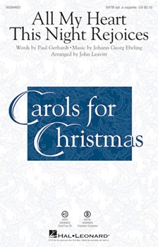 All My Heart This Night Rejoices by Ebeling Johann Georg - Leavitt John - Paul Gerhardt for SATB and Piano