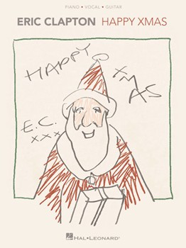 Hal Leonard   Eric Clapton Eric Clapton - Happy Xmas