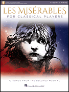 Hal Leonard Boublil, Claude-Michel Schönberg   Les Miserables for Classical Players - Violin | Piano - Book | Online Audio