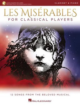 Les Miserables for Classical Players by Schonberg Claude-Michel for Clarinet and Piano
