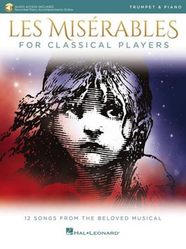 Les Miserables for Classical Players by Schonberg Claude-Michel for Trumpet and Piano