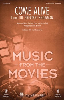 Come Alive by Pasek and Paul - Brymer Mark - Greatest Showman for 3-Part Mixed and Piano