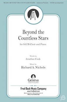 Beyond the Countless Stars by Nichols Richard A Jonathan Cook for SATB and Piano