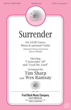 Surrender by Weeden and Wesley - Sharp and Ramsay - for SATB and Piano