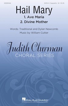Hail Mary by Cutter William Trad and Newcomb for SATB a cappella