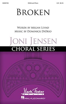 Broken by DiOrio Dominick Megan Levad for SSAA and Piano