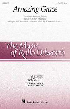 Amazing Grace by - Dilworth Rollo - John Newton for 2-Part and Piano (American Melody)