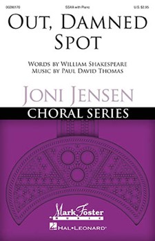 Out Damned Spot by Thomas Paul David William Shakespeare for SSAA and Piano