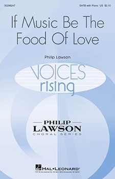 If Music Be the Food of Love by Lawson Philip William Shakespeare for SATB and Piano