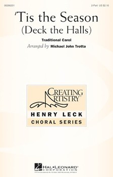 Tis the Season - Deck the Halls by - Trotta Michael John - for 2-Part and Piano (Trad Carol)