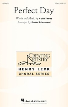 Perfect Day by Towns Colin - Brinsmead Daniel - for 2-Part and Piano