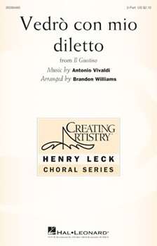 Vedro con mio diletto by Vivaldi Antonio Lucio - Williams Brandon - Il Giustino for 2-Part and Piano