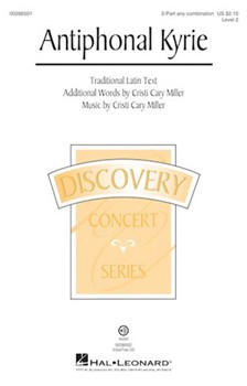 Antiphonal Kyrie by Miller Cristi Cary for 2-Part and Piano