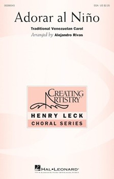 Adorar al Nino by Venezuelan Carol - Rivas Alejandro - for SSA and Piano