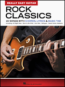 ROCK CLASSICS – REALLY EASY GUITAR SERIES