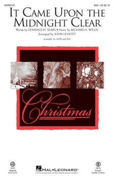 It Came Upon the Midnight Clear by Willis Richard Storrs - Leavitt John - Edmund H Sears for SSA and Piano
