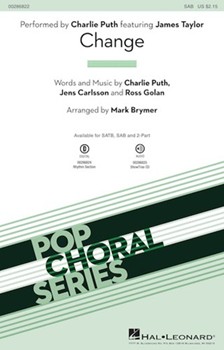 Change by - Brymer Mark - Charlie Puth/JTaylor for SAB and Piano