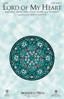 Lord of My Heart [choral satb]