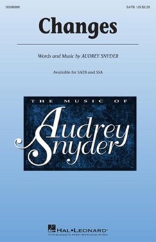 Changes by Snyder Audrey for SATB and Piano