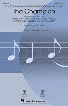 Champion by DeStefano Bridges Underwood James - Huff Mac - Underwood and Ludacris for SATB and Piano