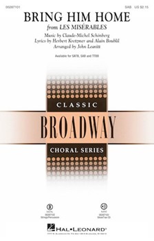 Bring Him Home - from Les Miserables by Kretzmer Herbert - Leavitt John - Kretzmer and Boublil for SAB