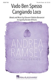 Vado Ben Spesso Cangiando Loco by Bononcini Giovanni Battista - Williams Brandon - for TB and Piano