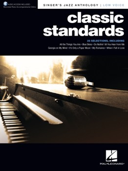 Classic Standards - Singer's Jazz Anthology - Low Voice with Recorded Piano Accompaniments Online