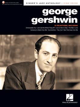 George Gershwin - Singer's Jazz Anthology - High Voice with Recorded Piano Accompaniments Online High Voice