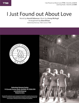 I Just Found out About Love by McHugh Jimmy - Briner Dave - Harold Adamson for TTBB a cappella
