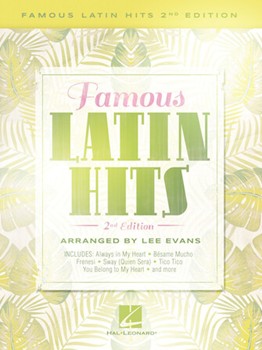 Famous Latin Hits - 2nd Edition