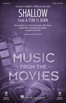 Shallow from A Star Is Born by Germanotta and Ronson - Huff Mac - Cooper and Lady Gaga for ShowTrax CD