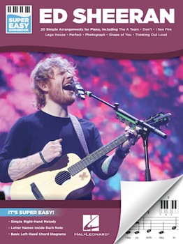 Hal Leonard   Ed Sheeran Ed Sheeran - Super Easy Songbook - Easy Piano