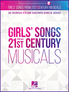 Girls' Songs from 21st Century Musicals w/online audio [vocal]