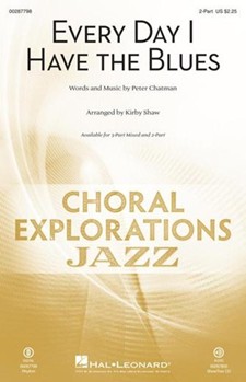 Every Day I Have the Blues by - Shaw Kirby - Joe Williams for 2-Part