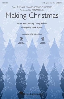Making Christmas by Elfman Danny - Brymer Mark - Pentatonix for SATB and Piano