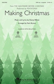 Making Christmas by Elfman Danny - Brymer Mark - Pentatonix for SAB and Piano