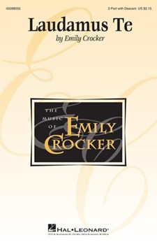 Laudamus Te by Crocker Emily for 2-Part