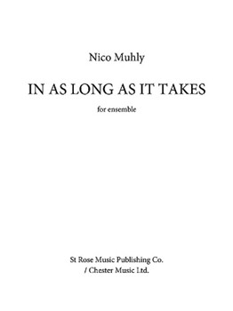 In As Long As It Takes by Muhly Nico for Score