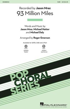 93 Million Miles by Mraz Natter Daly - Emerson Roger - Jason Mraz for SAB and Piano