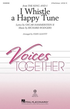 I Whistle a Happy Tune by Rodgers and Hammerstein - Leavitt John - for Unison/2-Part and Piano