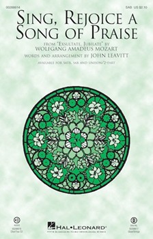 Sing Rejoice a Song of Praise by Mozart Wolfgang Amadeus - Leavitt John - Exsultate Jubilate for SAB and Piano