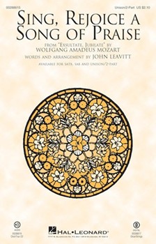 Sing Rejoice a Song of Praise by Mozart Wolfgang Amadeus - Leavitt John - Exsultate Jubilate for Unison/2-Part and Piano