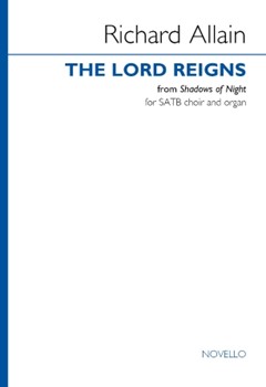 The Lord Reigns (arr. from Vespers) by Allain Richard for SATB