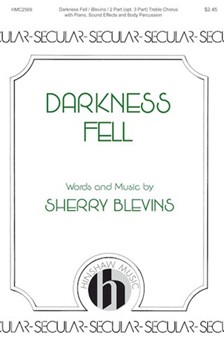 Darkness Fell by Blevins Sherry for 2-Part and Piano