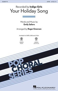 Your Holiday Song by - Emerson Roger - Indigo Girls for SATB