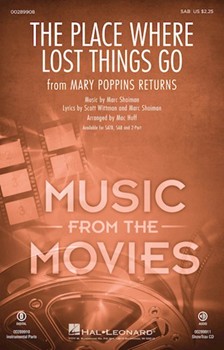 Place Where Lost Things Go from Mary Poppins Returns by Shaiman Marc - Huff Mac - Wittman and Shaiman for SAB and Piano