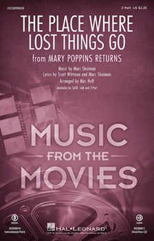 Place Where Lost Things Go from Mary Poppins Returns by Wittman Scott - Huff Mac - Wittman and Shaiman for 2-Part