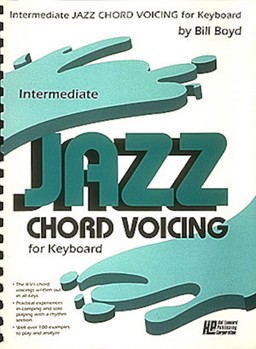 Intermediate Jazz Chord Voicing by Boyd Bill for Keyboard