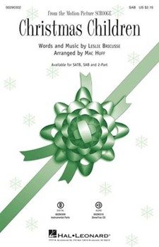 Christmas Children by Bricusse Leslie - Huff Mac - Scrooge for SAB and Piano